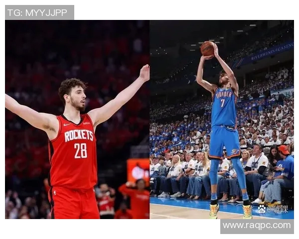 今日火箭对阵雷霆季后赛直播全程回顾与精彩瞬间分析