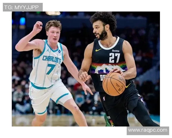 NBA黄蜂对阵掘金精彩视频直播全程回顾与赛后分析